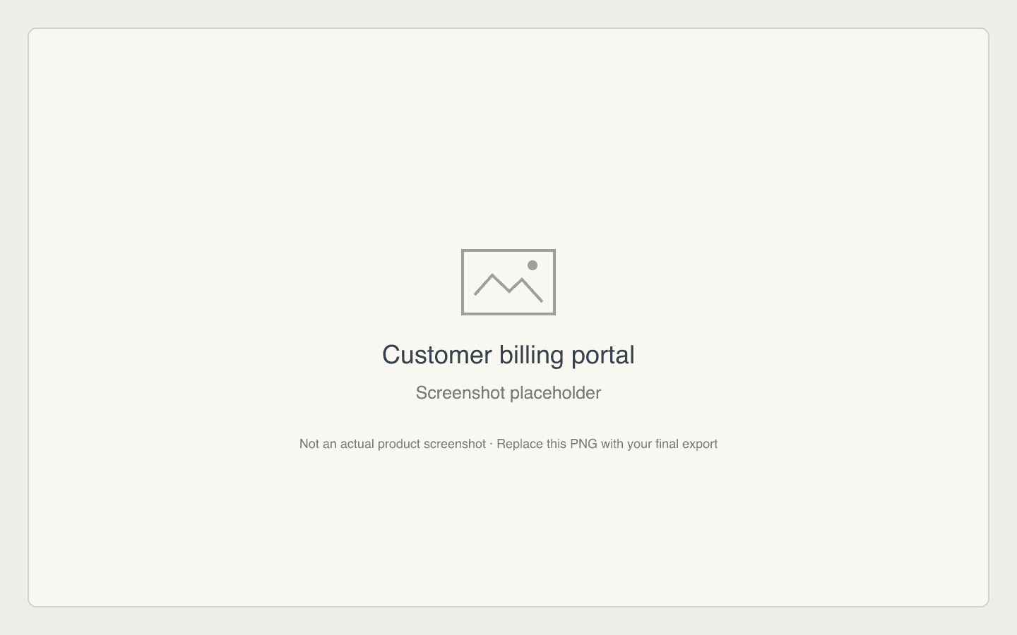 Customer billing portal screenshot placeholder — not an actual product screenshot